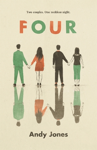 Бумажная книга «Four: A thought-provoking, controversial and immediately gripping story with a messy moral dilemma at its heart», автор Энди Джонс - фото №1