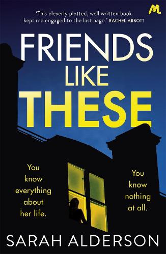 Паперова книга «Friends Like These: A gripping psychological thriller with a shocking twist», автор Сара Олдерсон - фото №1