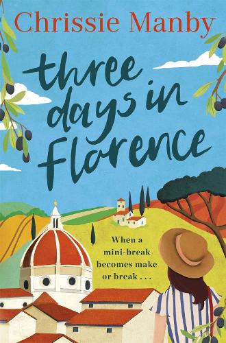 Бумажная книга «Three Days in Florence: perfect escapism with a holiday romance», автор Крисси Мэнби - фото №1