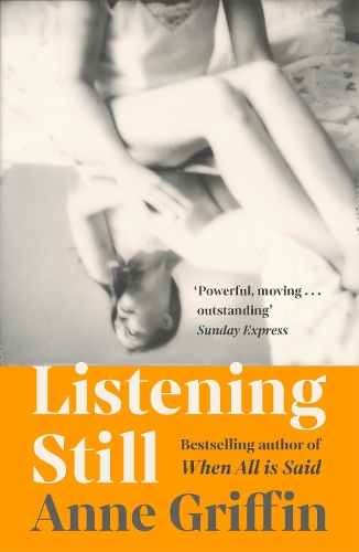 Бумажная книга «Listening Still: The Irish bestseller», автор Энн Гриффин - фото №1