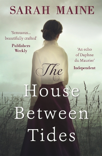 Бумажная книга «The House Between Tides: WATERSTONES SCOTTISH BOOK OF THE YEAR 2018», автор Сара Мейн - фото №1