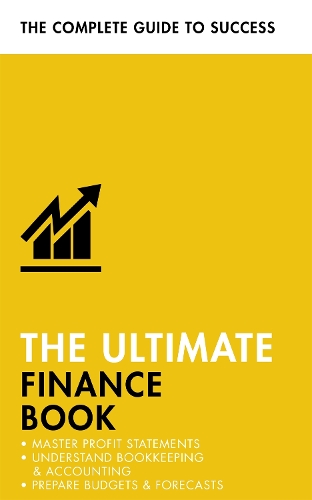 Паперова книга «The Ultimate Finance Book: Master Profit Statements, Understand Bookkeeping & Accounting, Prepare Budgets & Forecasts», авторів Роджер Мейсон, Roger Mason Ltd - фото №1
