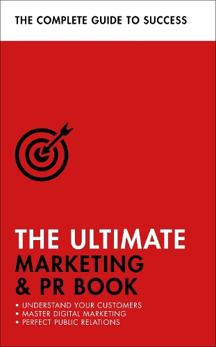 Паперова книга «The Ultimate Marketing & PR Book: Understand Your Customers, Master Digital Marketing, Perfect Public Relations», авторів Брайан Солтер, Ерік Девіс, Нік Сміт - фото №1