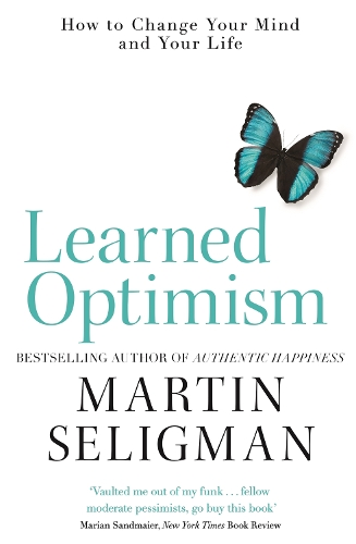 Бумажная книга «Learned Optimism: How to Change Your Mind and Your Life», автор Мартин Селигман - фото №1