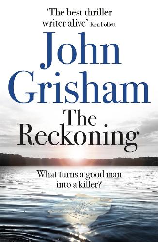 Паперова книга «The Reckoning: The Sunday Times Number One Bestseller», автор Джон Ґрішем - фото №1