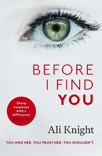Паперова книга «Before I Find You: The gripping psychological thriller that you will not stop talking about», автор Алі Найт - фото №1