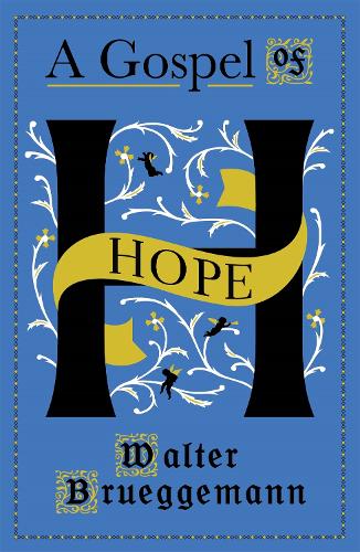 Бумажная книга «A Gospel of Hope», автор Уолтер Брюггеманн - фото №1