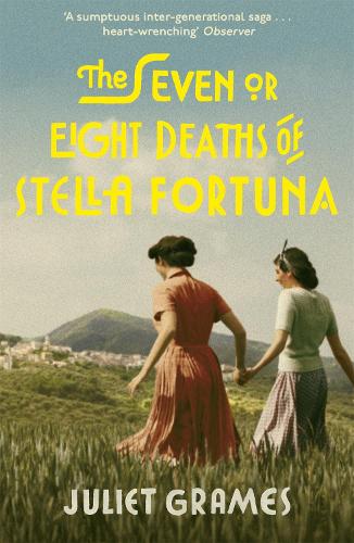 Бумажная книга «The Seven or Eight Deaths of Stella Fortuna: Longlisted for the HWA Debut Crown 2020 for best historical fiction debut», автор Джульет Грэмс - фото №1