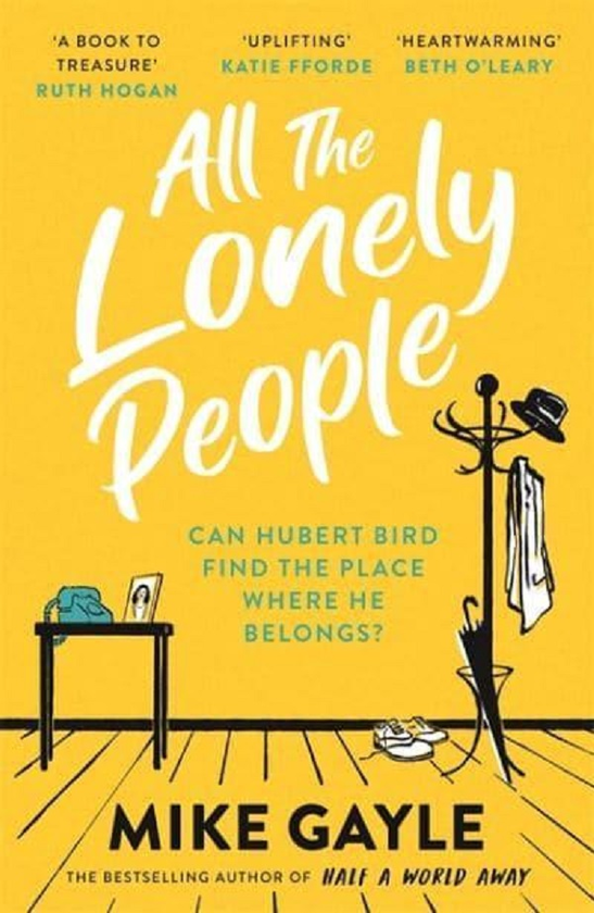Бумажная книга «All The Lonely People», автор Майк Гейл - фото №1