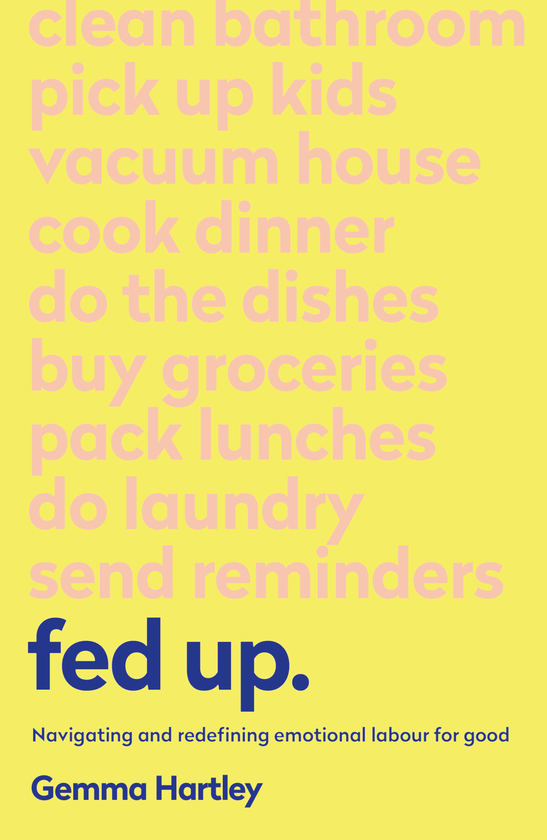 Паперова книга «Fed Up. Navigating and redefining emotional labour for good», автор Джемма Хартлі - фото №1