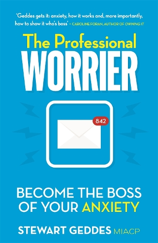 Бумажная книга «The Professional Worrier: Become the Boss of Your Anxiety», автор Стюарт Геддес - фото №1