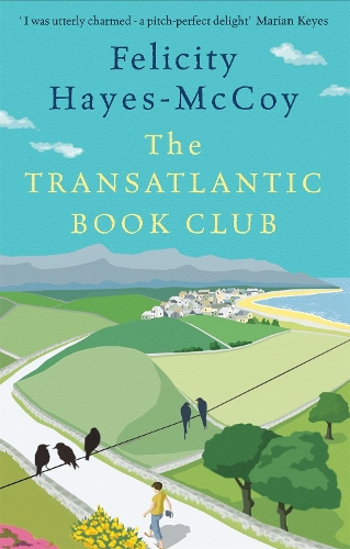 Бумажная книга «The Transatlantic Book Club (Finfarran 5): A feel-good Finfarran novel», автор Фелисити Хейс-Маккой - фото №1