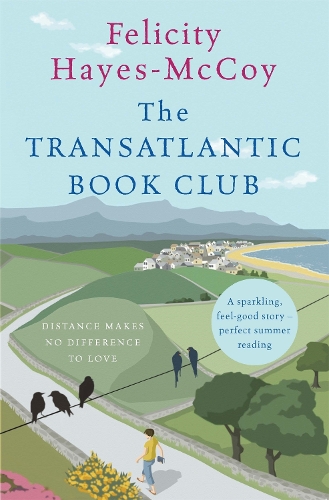 Бумажная книга «The Transatlantic Book Club (Finfarran 5): A feel-good Finfarran novel», автор Фелисити Хейс-Маккой - фото №1
