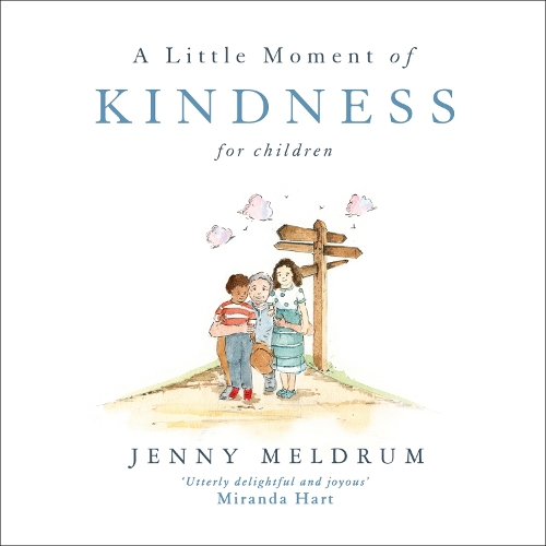 Бумажная книга «A Little Moment of Kindness for Children», автор Дженни Мелдрум - фото №1