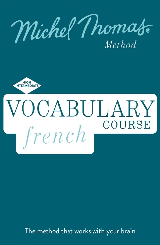 Аудіокнига «French Vocabulary Course (Learn French with the Michel Thomas Method)», авторів Хелен Берд, Мішель Томас - фото №1