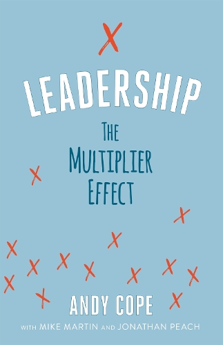 Паперова книга «Leadership: The Multiplier Effect», автор Енді Коуп - фото №1