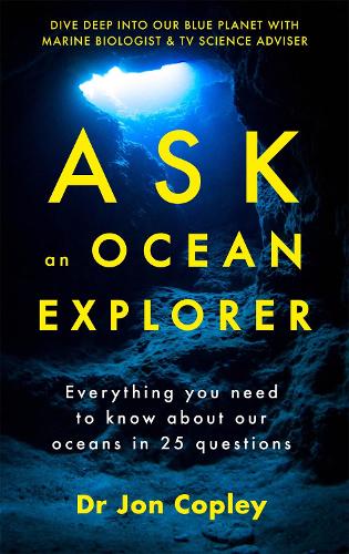 Бумажная книга «Ask an Ocean Explorer», автор Джонатан Копли - фото №1