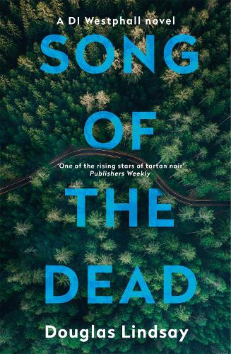 Бумажная книга «Song of the Dead: An eerie Scottish murder mystery (DI Westphall 1)», автор Дуглас Линдсей - фото №1