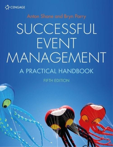 Бумажная книга «Successful Event Management: A Practical Handbook», авторов Антон Шоне, Брин Пэрри - фото №1