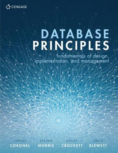 Паперова книга «Database Principles: Fundamentals of Design, Implementation, and Management», авторів Карлос Коронель, Крейг Блюетт, Кілі Крокетт, Стівен Морріс - фото №1