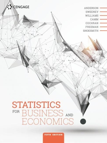 Бумажная книга «Statistics for Business and Economics», авторов Деннис Суини, Эдди Сапожников, Джеймс Кокран, Джеймс Фримен, Джеффри Кэмм - фото №1