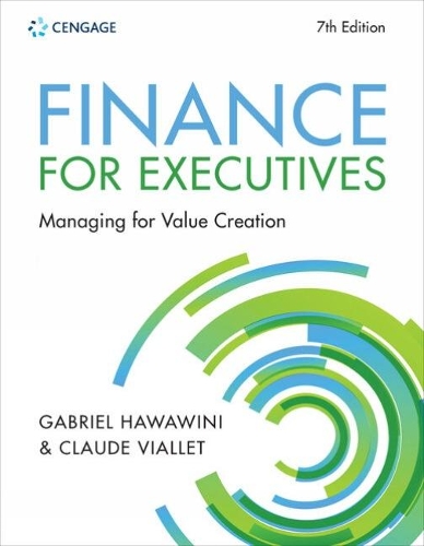 Паперова книга «Finance for Executives: Managing for Value Creation», авторів Клод Віалле, Габріель Хававіні - фото №1