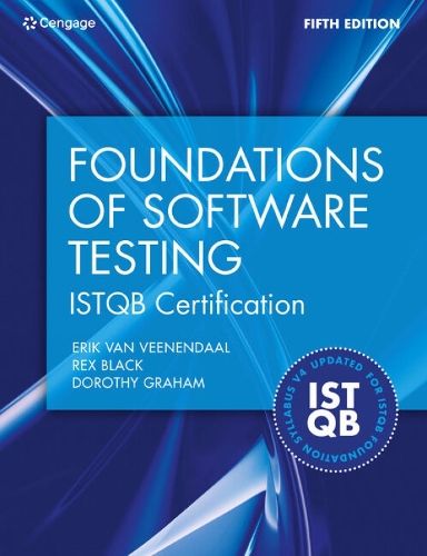[object Object] «Foundations of Software Testing ISTQB Certification», авторів Дороті Грем, Ерік ван Венендал, Рекс Блек - фото №1