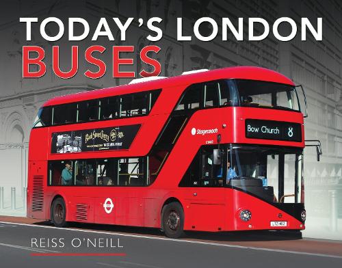 Бумажная книга «Today's London Buses», автор Рейсс О'Нил - фото №1