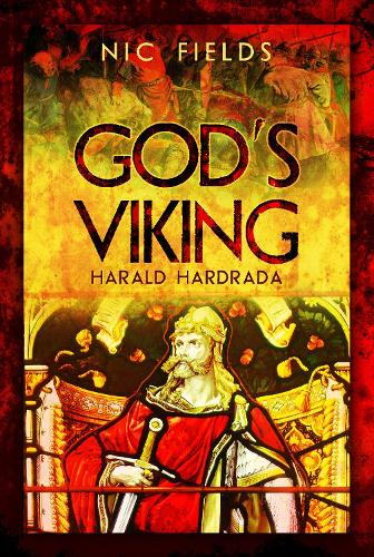 Бумажная книга «God's Viking: Harald Hardrada: The Varangian Guard of the Byzantine Emprerors Ad998 to 1204», автор Ник Филдс - фото №1