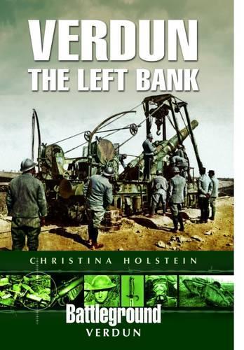 Бумажная книга «Verdun: The Left Bank», автор Кристина Холстейн - фото №1