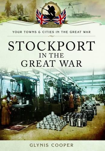 Бумажная книга «Stockport in the Great War», автор Глинис Купер - фото №1