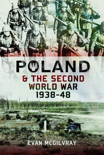 Паперова книга «Poland and the Second World War, 1938-1948», автор Еван МакГілврей - фото №1