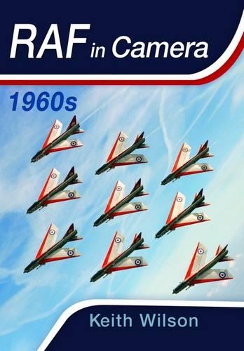 Бумажная книга «RAF in Camera: 1960s», автор Кит Уиллсон - фото №1