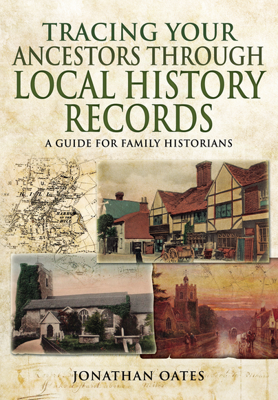 Бумажная книга «Tracing Your Ancestors Through  Local History Records: A Guide for Family Historians», автор Джонатан Оутс - фото №1