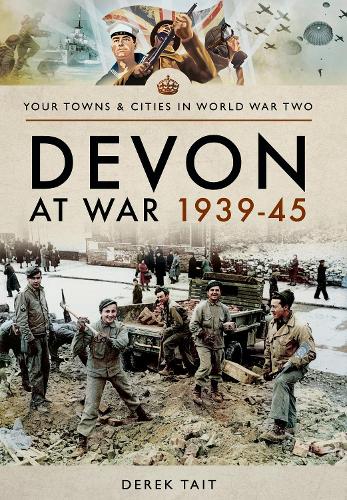 Паперова книга «Devon at War 1939 45», автор Дерек Тейт - фото №1