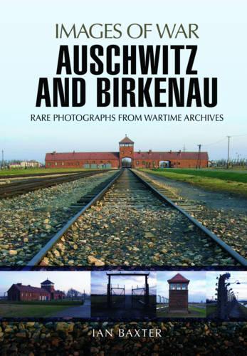 Паперова книга «Auschwitz and Birkenau», автор Ієн Бакстер - фото №1