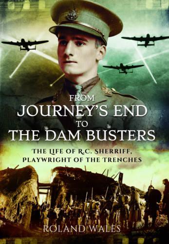 Бумажная книга «From Journey's End to the Dam Busters», автор Роланд Уэльс - фото №1