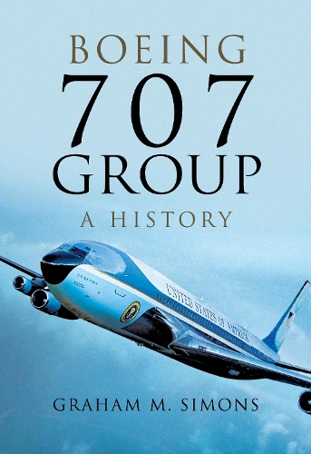 Паперова книга «Boeing 707 Group: A History», автор Грем М. Сімонс - фото №1