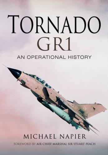 Бумажная книга «Tornado Gr1: An Operational History», автор Майкл Джон В. Напьер - фото №1