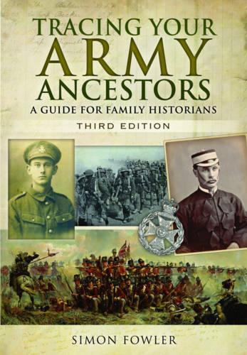 [object Object] «Tracing Your Army Ancestors - 3rd Edition: A Guide for Family Historians», автор Саймон Фаулер - фото №1