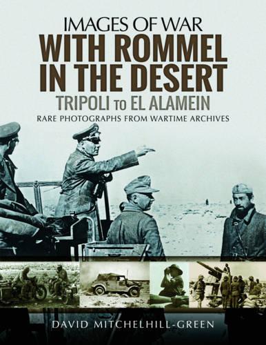 Бумажная книга «With Rommel in the Desert: Tripoli to El Alamein», автор Дэвид Митчелхилл-Грин - фото №1