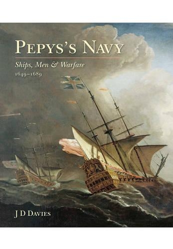 Паперова книга «Pepys's Navy: Ships, Men and Warfare 1649-89», автор Дж. Д. Девіс - фото №1