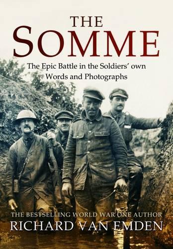 Бумажная книга «The Somme: The Epic Battle in the Soldiers' Own Words and Photographs», автор Ричард ван Эмден - фото №1