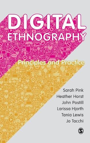 [object Object] «Digital Ethnography: Principles and Practice», авторів Хізер Хорст, Джо Таккі, Лариса Хьорт, Сара Пінк, Таня Льюїс - фото №1