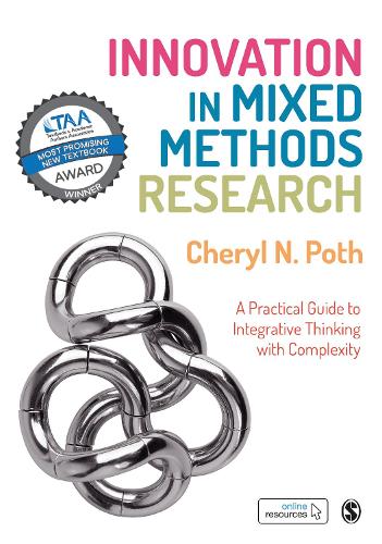 Бумажная книга «Innovation in Mixed Methods Research: A Practical Guide to Integrative Thinking with Complexity», автор Шерил Н. Пот - фото №1