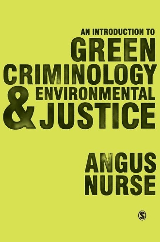 Бумажная книга «An Introduction to Green Criminology and Environmental Justice», автор Энгус Нерс - фото №1