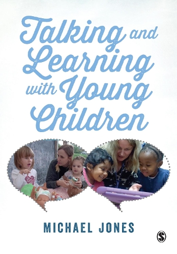 Бумажная книга «Talking and Learning with Young Children», автор Майкл Джонс - фото №1