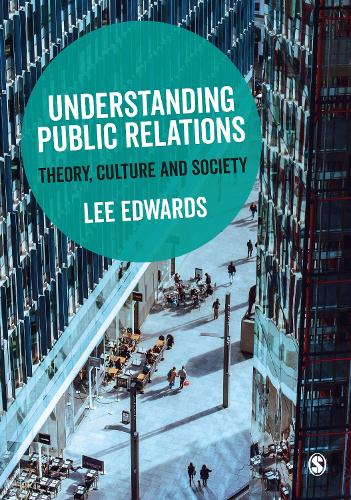 Паперова книга «Understanding Public Relations: Theory, Culture and Society», автор Лі Едвардс - фото №1