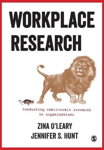[object Object] «Workplace Research: Conducting small-scale research in organizations», авторів Дженніфер С. Хант, Зіна О'Лірі - фото №1