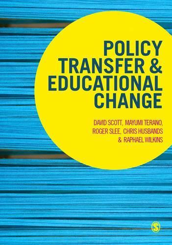 Паперова книга «Policy Transfer and Educational Change», авторів Кріс Хасбендс, Девід Скотт, Роджер Слі - фото №1